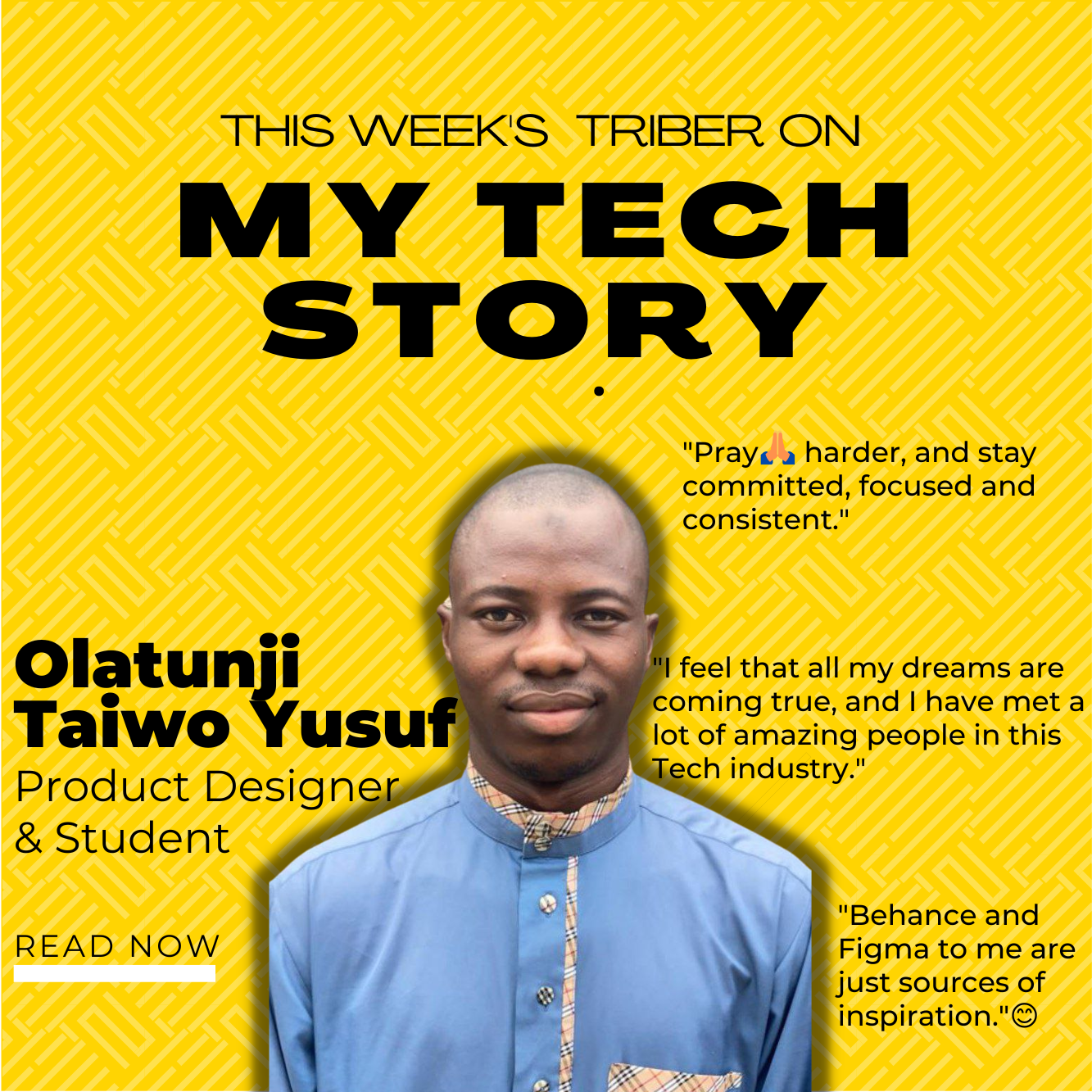 MyTechStory: Meet Taiwo, A Product Designer, and A Student.