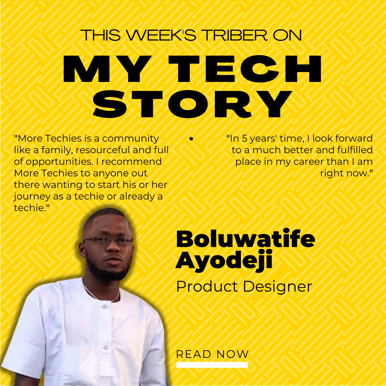MyTechStory: Meet Boluwatife, A Product Designer.
